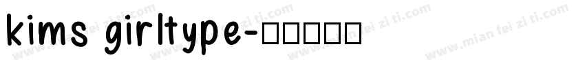 kims girltype字体转换